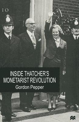 Inside Thatcher's Monetarist Revolution 1