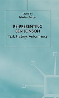 bokomslag Re-Presenting Ben Jonson