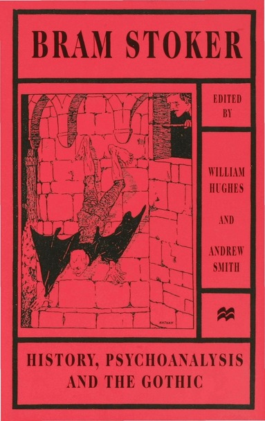 Andrew Smith, William Hughes - Bram Stoker, Inbunden