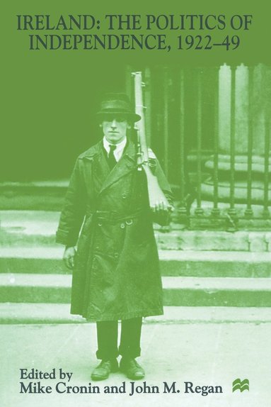 bokomslag Ireland: The Politics of Independence, 1922-49