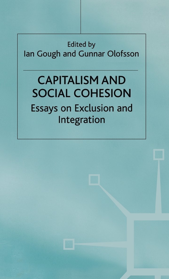 Gough, I. Gough, G. Olofsson - Capitalism and Social Cohesion, Inbunden