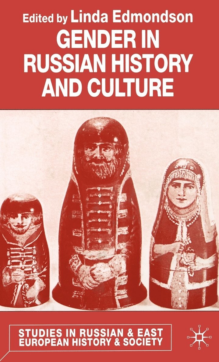 L. Edmondson, Linda Harriet Edmondson - Gender in Russian History and Culture, Inbunden