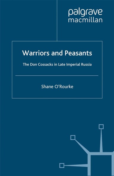 S. O'Rourke - Warriors and Peasants, Inbunden