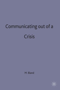 bokomslag Communicating out of a Crisis