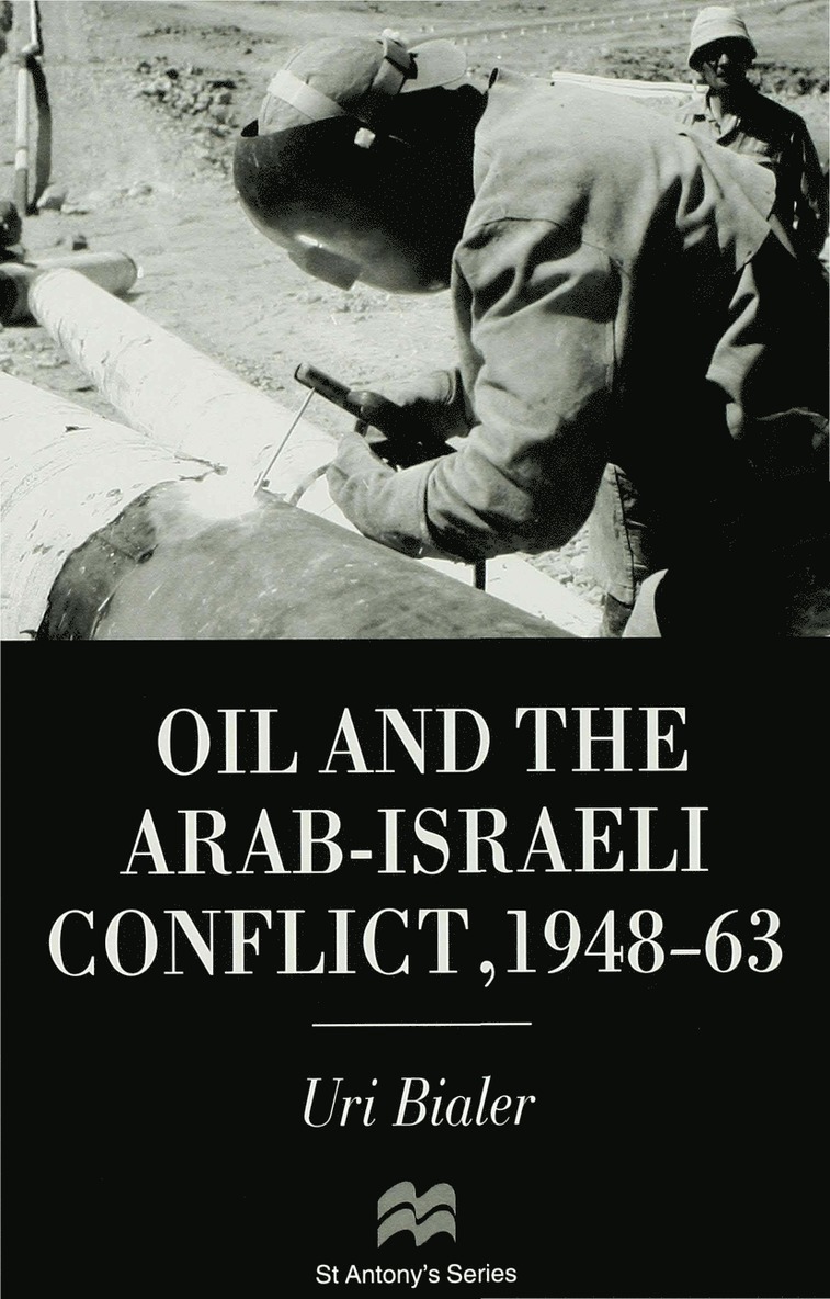 Oil and the Arab-Israeli Conflict, 1948-1963