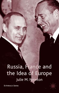 bokomslag Russia, France and the Idea of Europe