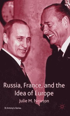 Russia, France and the Idea of Europe 1