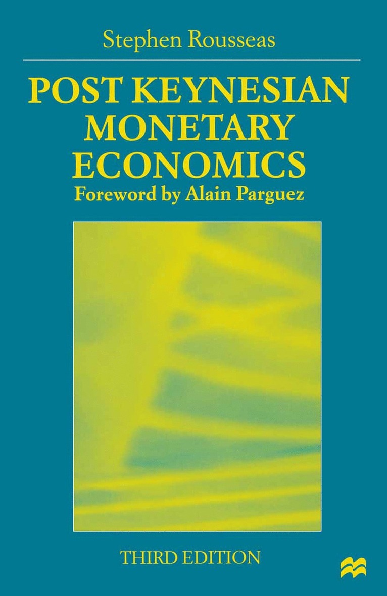 Stephen Rousseas - Post Keynesian Monetary Economics, Häftad