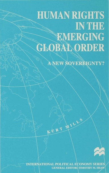 bokomslag Human Rights in the Emerging Global Order