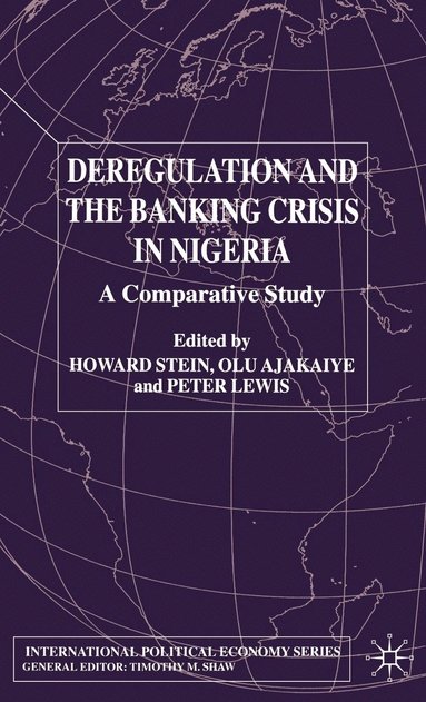 bokomslag Deregulation and the Banking Crisis in Nigeria