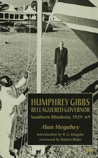 bokomslag Humphrey Gibbs, Beleaguered Governor