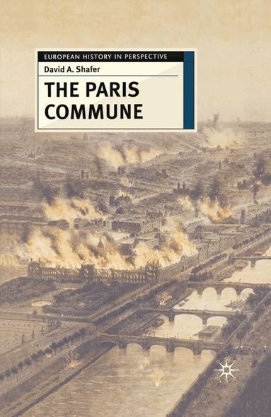 David A. Shafer - Paris Commune, Inbunden