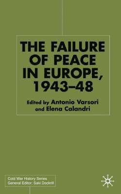 bokomslag The Failure of Peace in Europe, 1943-48