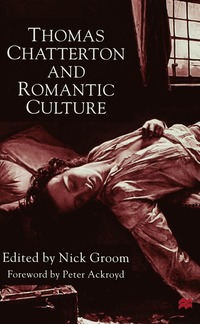 bokomslag Thomas Chatterton and Romantic Culture