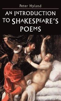 bokomslag An Introduction to Shakespeare's Poems