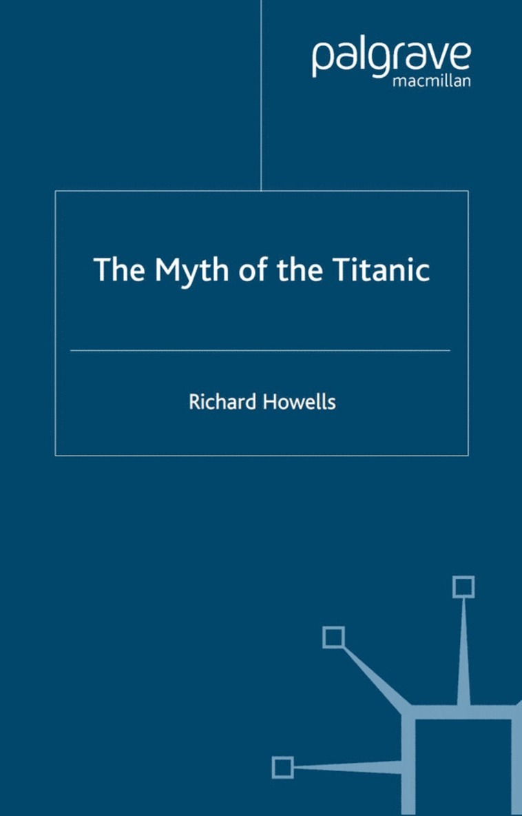 The Myth of the Titanic 1