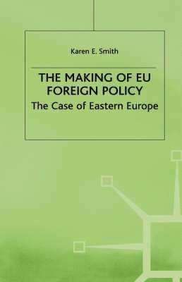 The Making of EU Foreign Policy 1