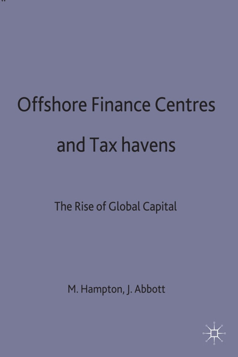 Offshore Finance Centres and Tax Havens 1