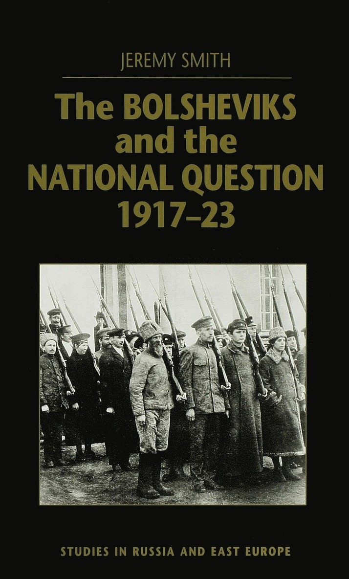 The Bolsheviks and the National Question, 191723 1