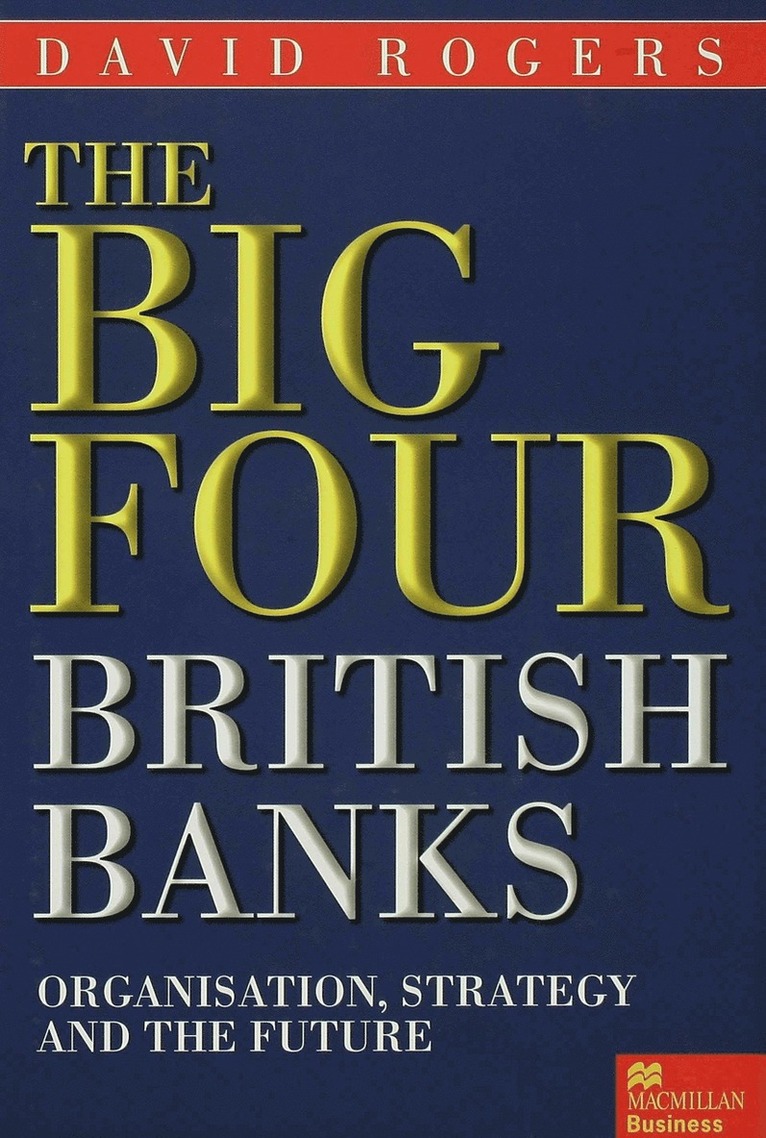 The Big Four British Banks 1