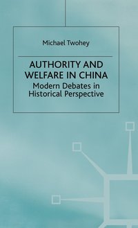 bokomslag Authority and Welfare in China