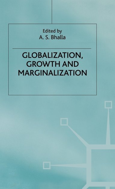 bokomslag Globalization, Growth and Marginalization