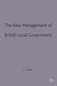bokomslag The New Management of British Local Governance
