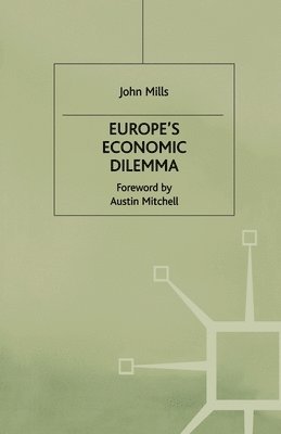 Europe's Economic Dilemma 1