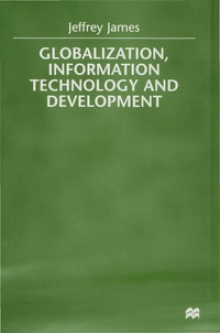 bokomslag Globalization, Information Technology and Development