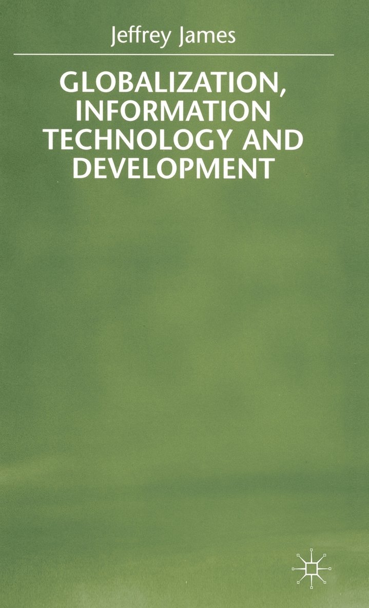 Globalization, Information Technology and Development