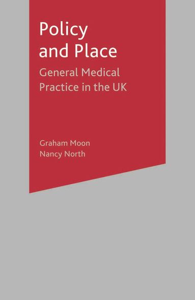 Graham Moon, Nancy North - Policy and Place, Häftad