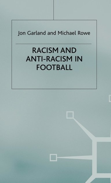 bokomslag Racism and Anti-Racism in Football