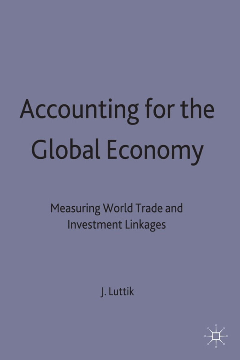 Accounting for the Global Economy 1