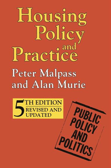 Peter Malpass, Alan Murie - Housing Policy and Practice, Häftad