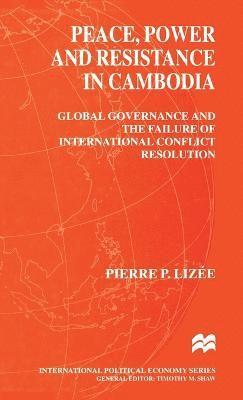 Peace, Power and Resistance in Cambodia 1