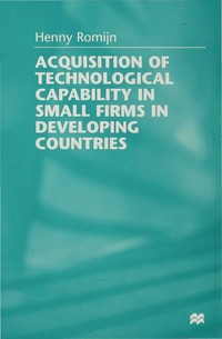 bokomslag Acquisition of Technological Capability in Small Firms in Developing Countries