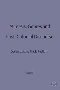 bokomslag Mimesis, Genres and Post-Colonial Discourse