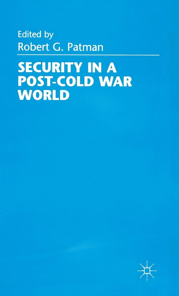 Security in a Post-Cold War World 1