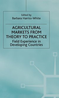 bokomslag Agricultural Markets from Theory to Practice