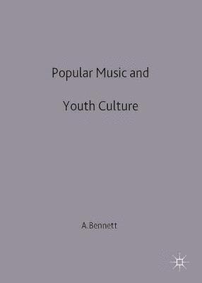 bokomslag Popular Music and Youth Culture