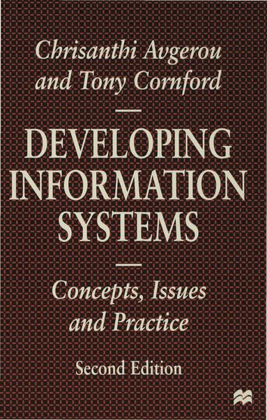 Chrisanthi Avgerou, Tony Cornford - Developing Information Systems, Häftad