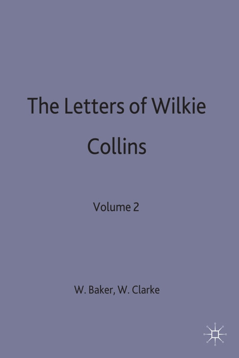 The Letters of Wilkie Collins 1