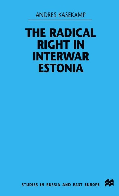 bokomslag Radical Right in Interwar Estonia