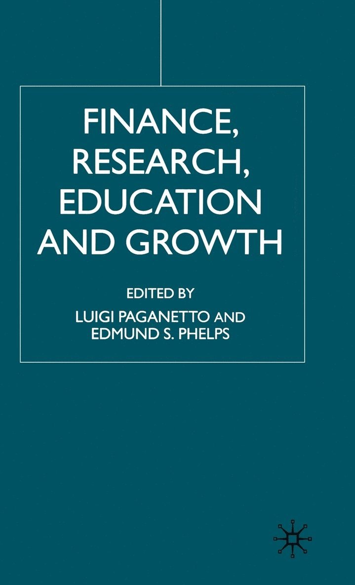Finance, Research, Education and Growth 1