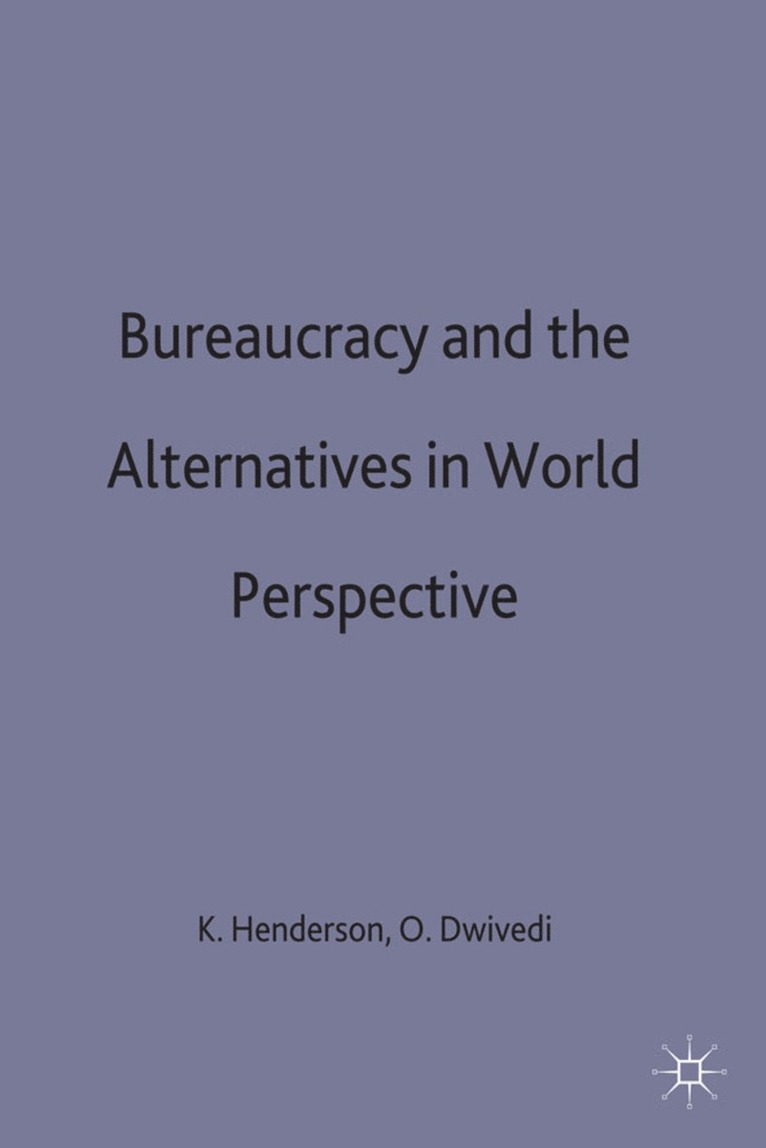 Bureaucracy and the Alternatives in World Perspective 1