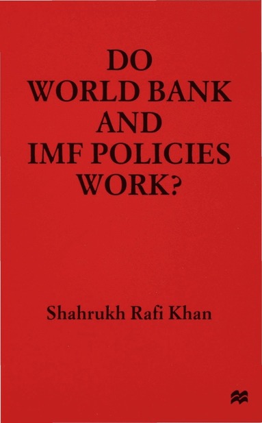 bokomslag Do World Bank and IMF Policies Work?