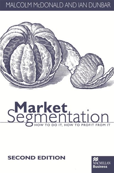 Malcolm McDonald - Market Segmentation, Häftad