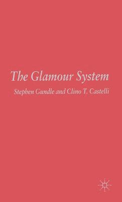 The Glamour System 1