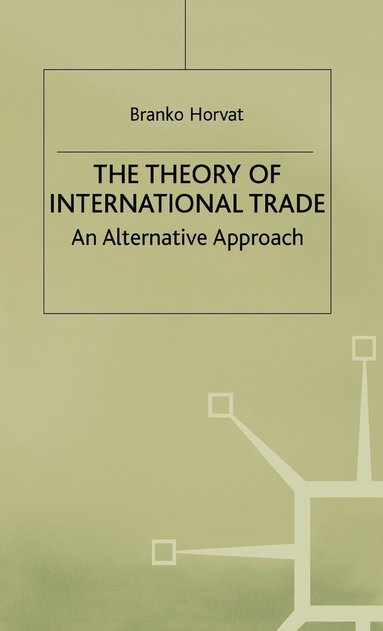 bokomslag The Theory of International Trade
