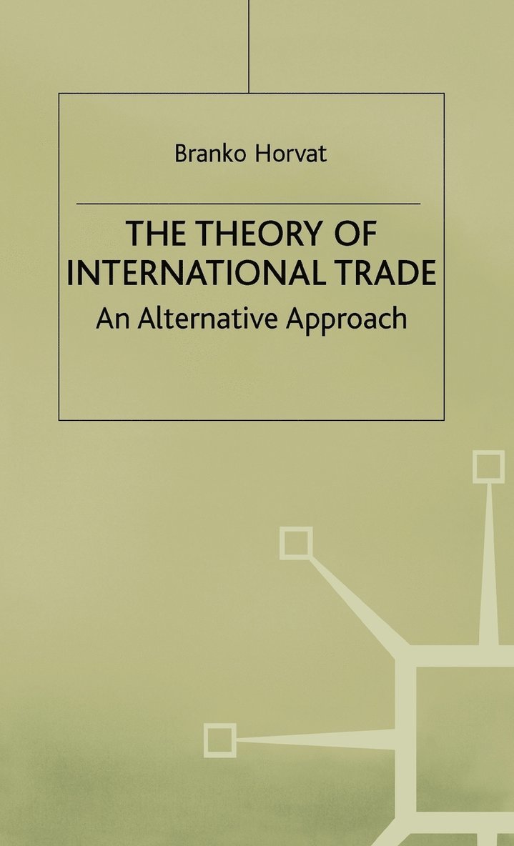 The Theory of International Trade 1